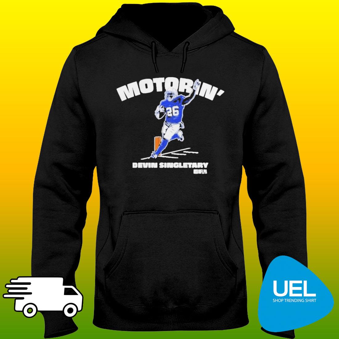 Devin singletary motorin' shirt, hoodie, longsleeve tee, sweater