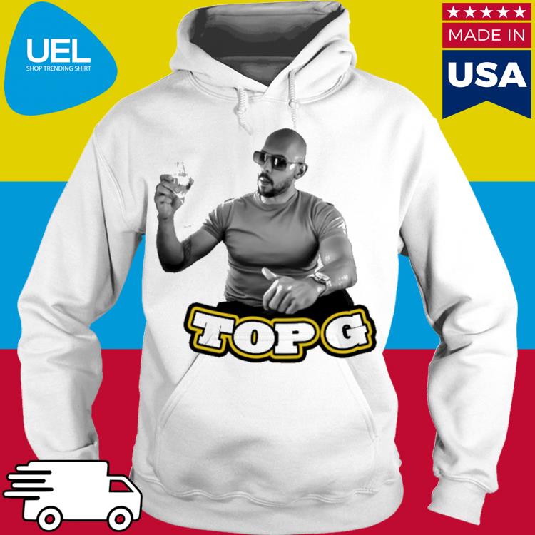 Official Andrew Tate Top G Shirt hoodie