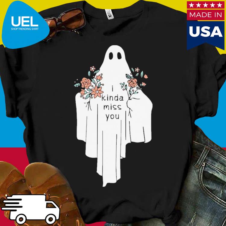 Official I Kinda Miss You Shirt