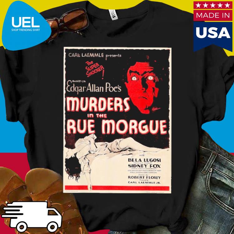Official Edgar allan poe's murders in the rue morgue shirt
