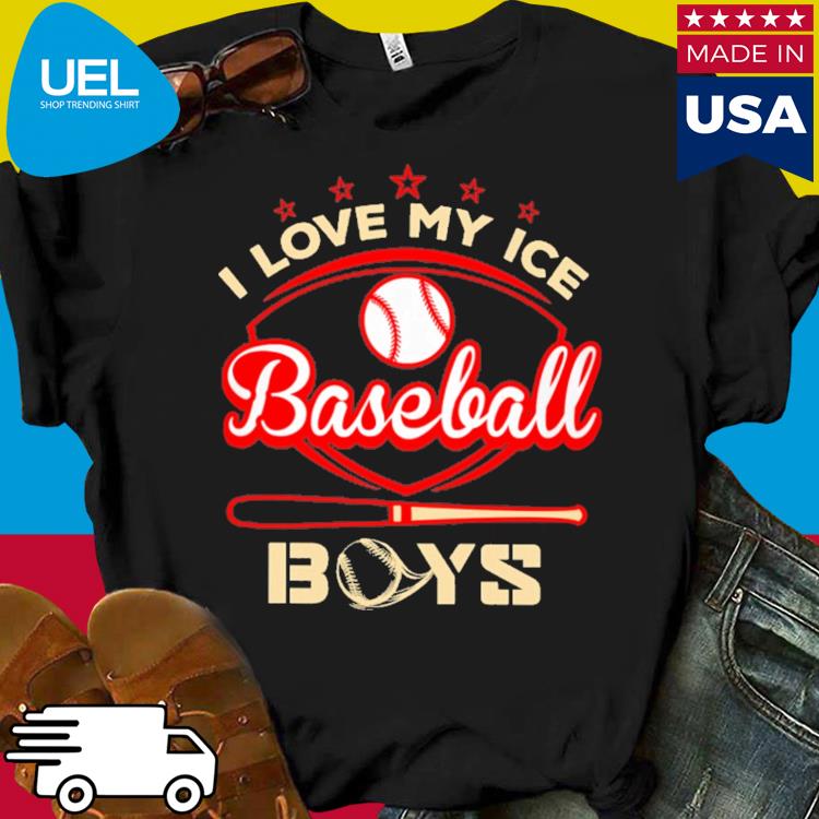 Official I love my ice baseball boys shirt