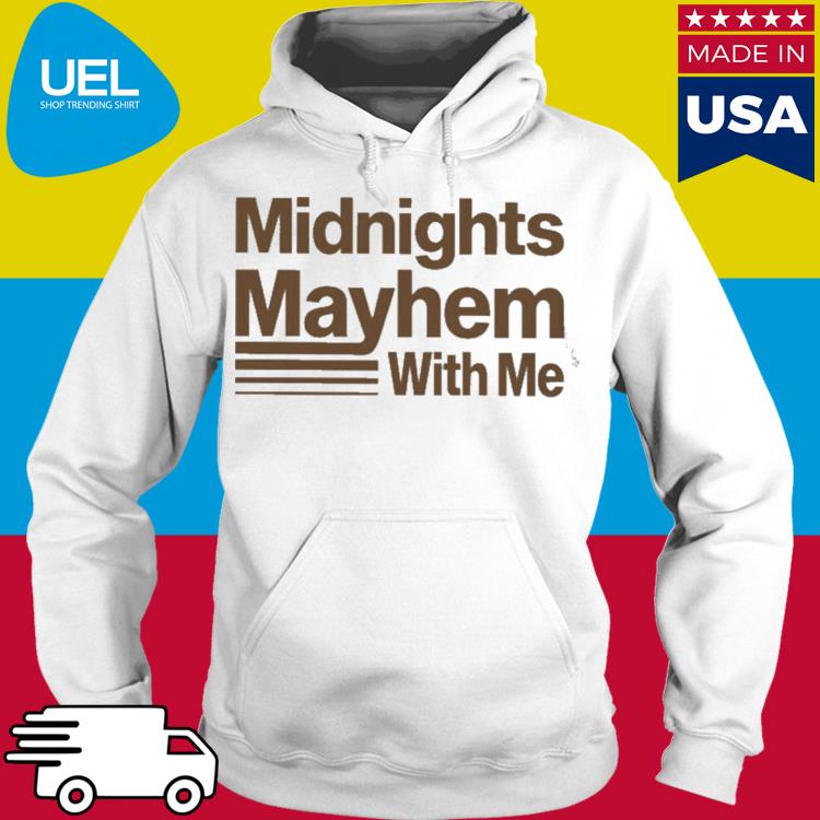 Official Midnights mayhem with me s hoodie