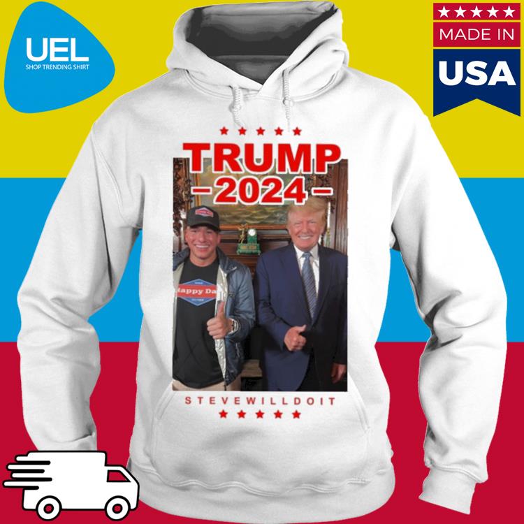 Official Steve will do it trump 2024 s hoodie