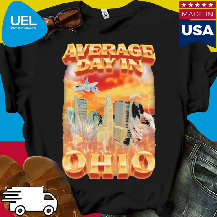 Average day in ohio shirt