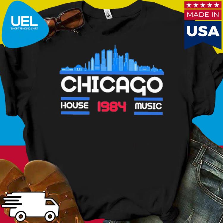 Official Chicago house music 1984 shirt