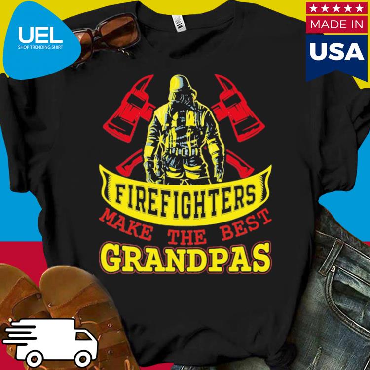 Official Firefighters make the best grandpas shirt