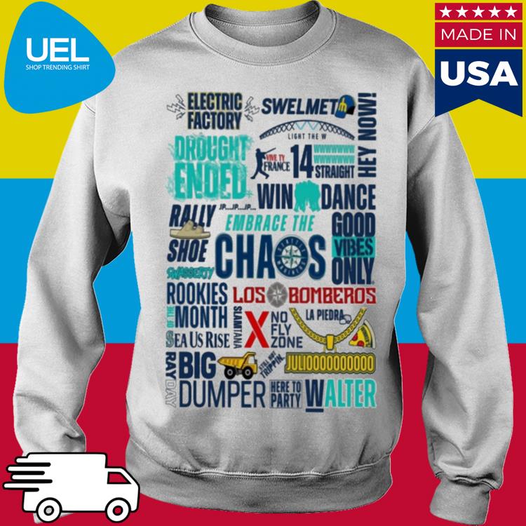 Official Seattle mariners electric factory drought ended swelmet chaos shirt,  hoodie, sweater, long sleeve and tank top