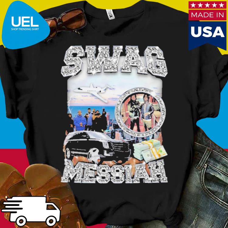 Official Swag messiah shirt