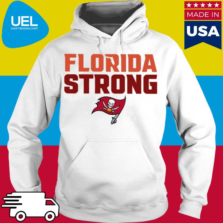 Official Florida Strong NFL Tampa Bay Bucs Premium T-Shirt, hoodie,  sweater, long sleeve and tank top