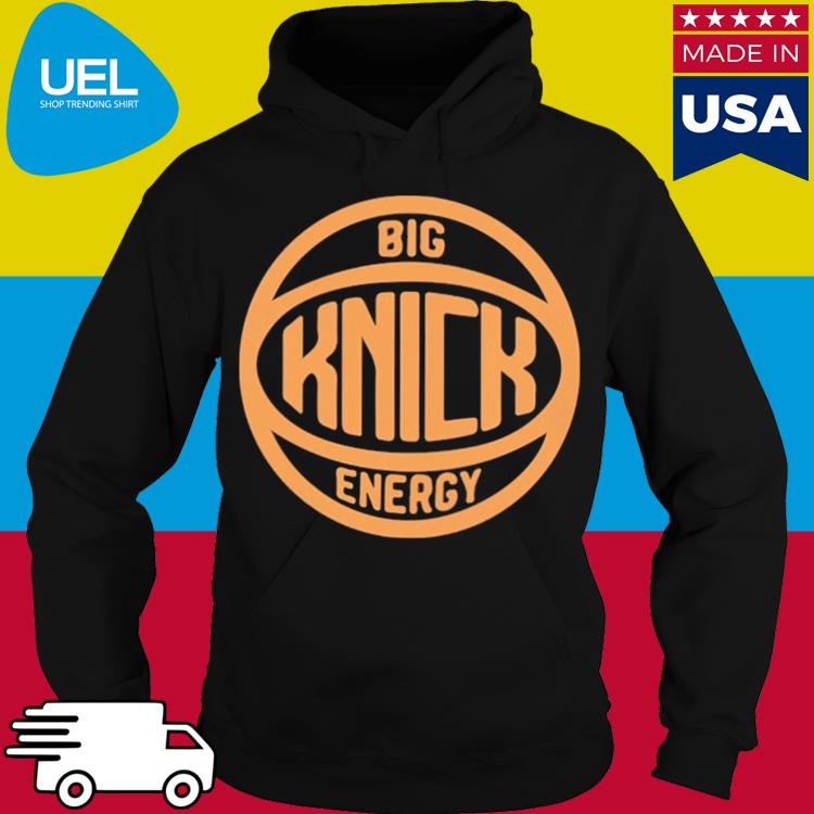 Official Big knick energy s hoodie