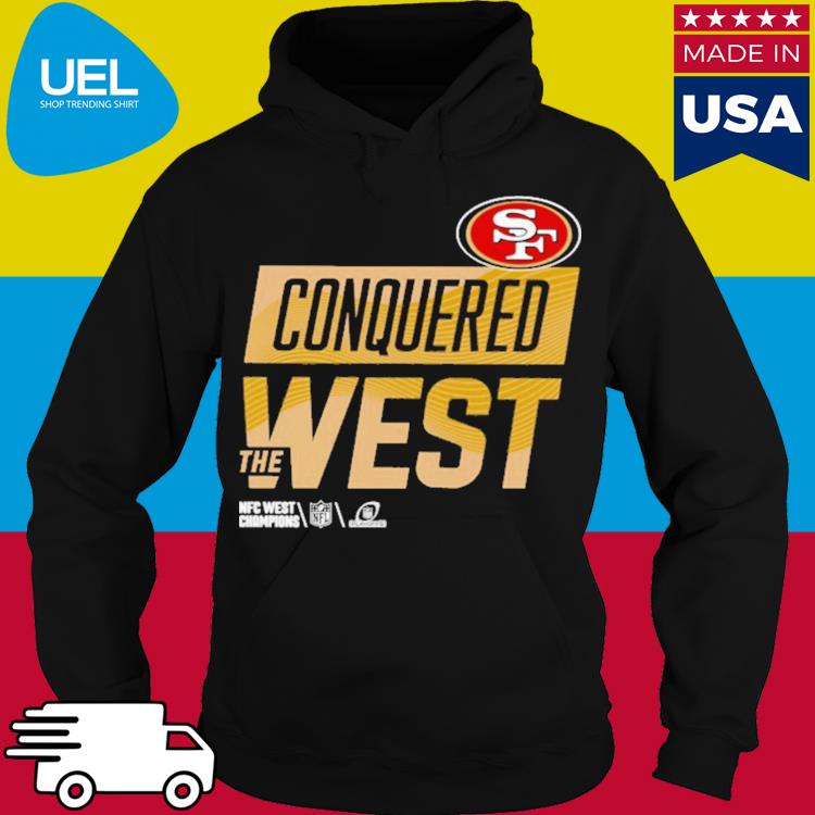 Conquered the west San Francisco 49Ers NFC west champions shirt, hoodie,  sweatshirt and tank top