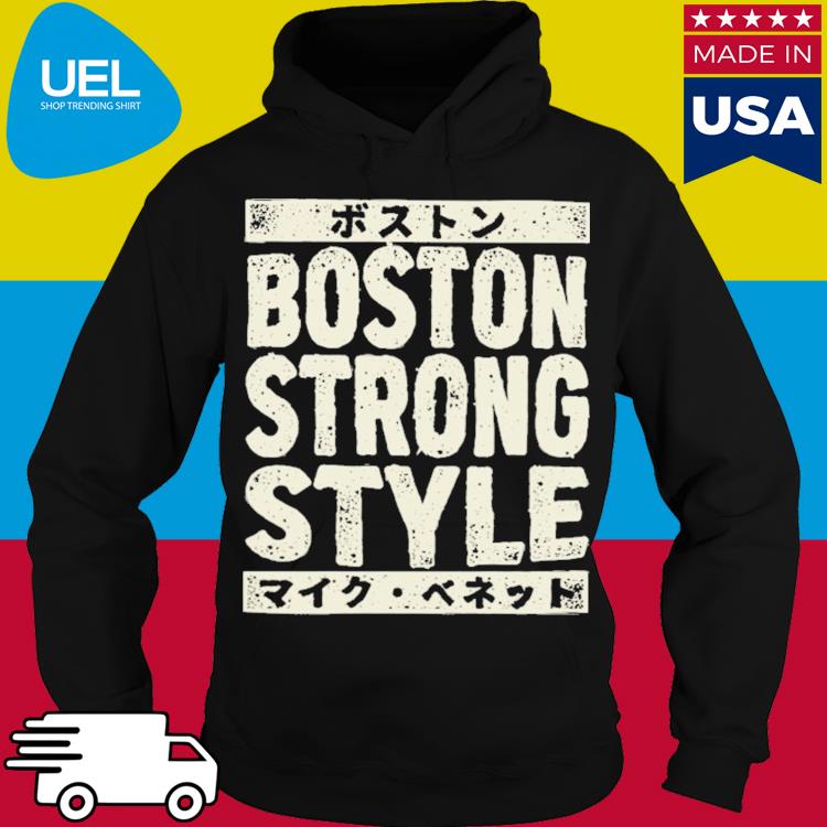 Boston Strong T-Shirts, hoodie, sweater, long sleeve and tank top