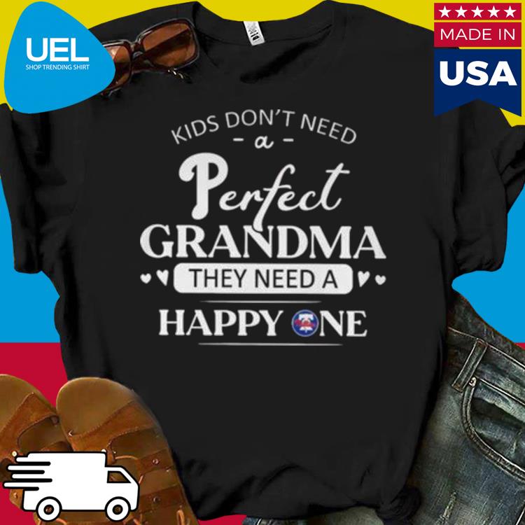 Philadelphia Phillies Kids Don't Need A Perfect Grandma They Need