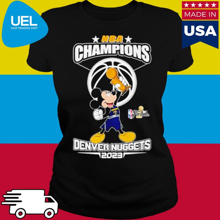 Mickey Mouse Denver Nuggets Nba Champions 2023 Shirt