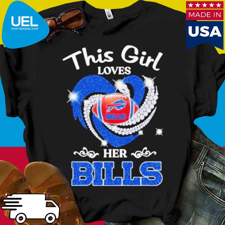 Buffalo Bills this girl loves her Bills shirt, hoodie, sweater