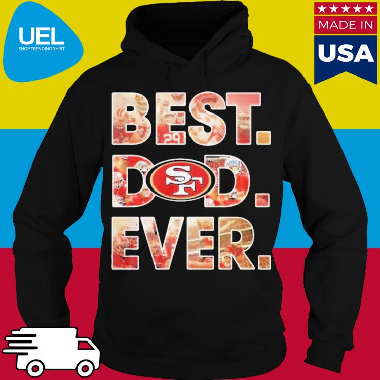 Top best dad ever NFL San Francisco 49ers logo 2023 T-shirt – Emilytees –  Shop trending shirts in the USA – Emilytees Fashion LLC – Store   Collection Home Page Sports &