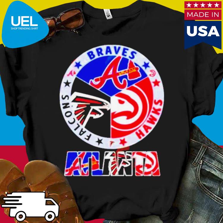 Atlanta Sport Teams Braves Hawks And Falcons shirt, hoodie, sweater, long  sleeve and tank top