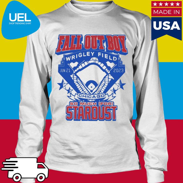 Fall Out Boy Wrigley Field Tour 2023 So Much For Stardust Vintage Shirt,  hoodie, sweater, long sleeve and tank top