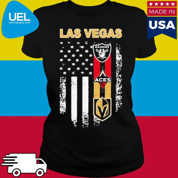 Las Vegas Raiders Vegas Golden Aces And Vegas Golden Knights Flag 2023 Shirt