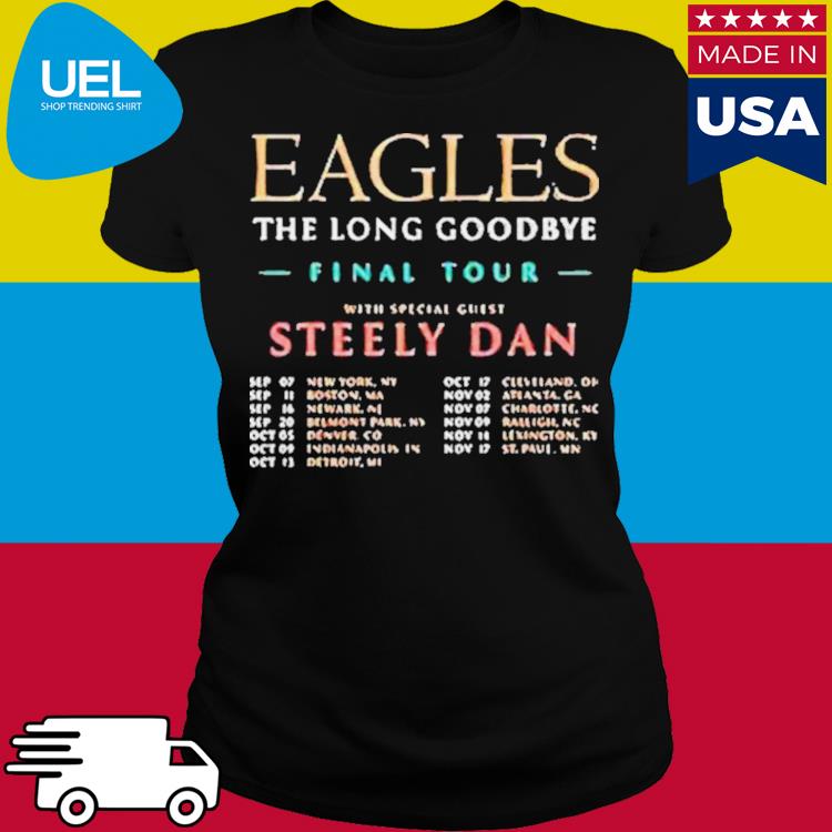 Eagles The Long Goodbye Final Tour Steely Dan 2023 T-Shirt, hoodie
