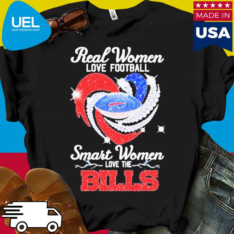 Real women love football smart women love the Buffalo Bills shirt, hoodie,  sweater, long sleeve and tank top