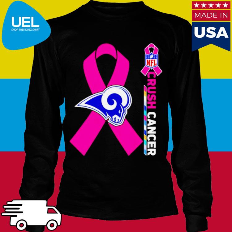 NFL Crush Cancer Los Angeles Rams Shirt, hoodie, sweater, long