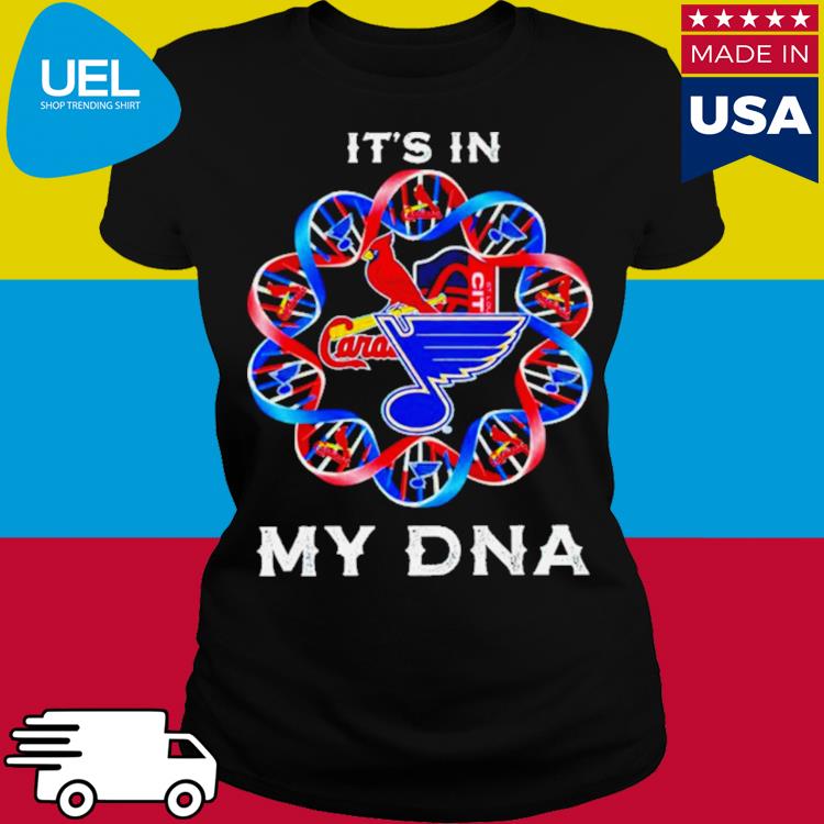 Official my DNA st louis city sc st louis cardinals st louis blues T-shirt,  hoodie, tank top, sweater and long sleeve t-shirt