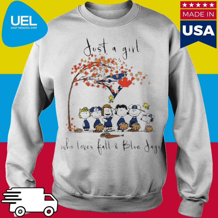 The Peanuts just a girl who loves fall and Blue Jays shirt, hoodie, sweater  and long sleeve