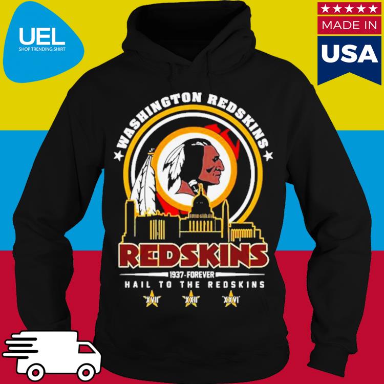 Washington Redskins 1937 – Forever Hail To The Redskins T-shirt, hoodie,  longsleeve, sweatshirt, v-neck tee