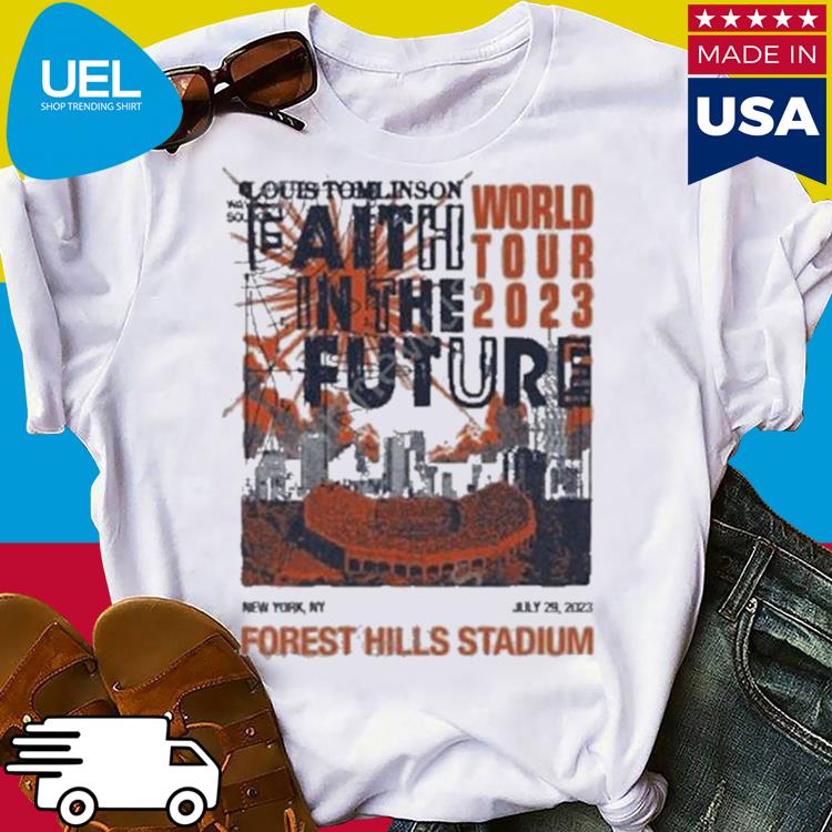 Louis Tomlinson Faith In The Future July 29 2023 World Tour Forest Hills  Stadium Shirt, hoodie, sweater, long sleeve and tank top