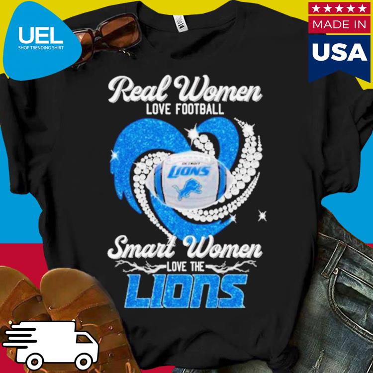 Official real Women Love Football Smart Women Love The Detroit