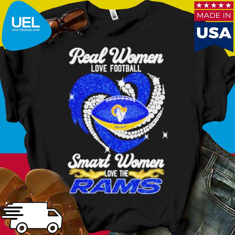 Real Women Love Football Smart Women Love Los Angeles Rams Heart Diamond  2023 Shirt