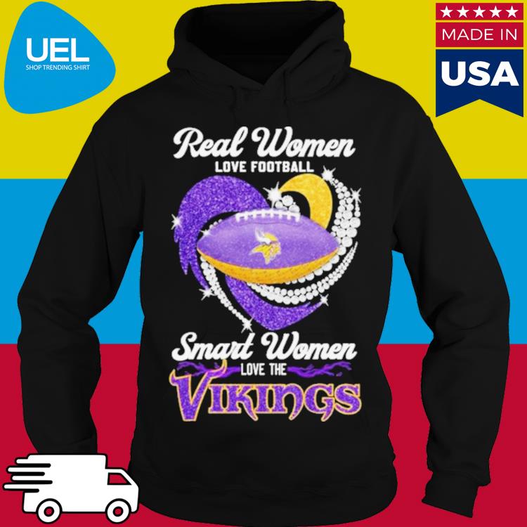 Real women love football smart women love the Minnesota Vikings 2023 logo  shirt, hoodie, sweater, long sleeve and tank top