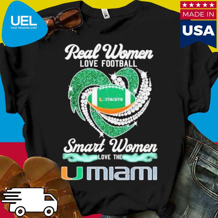 Official real Women Love Football Smart Women Love The Miami