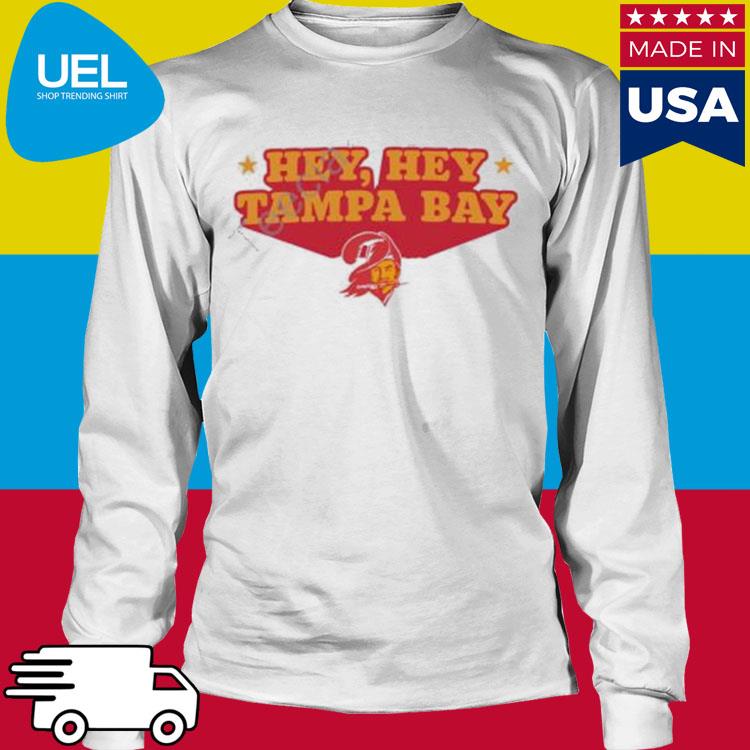 Official Tampa Bay Buccaneers Hey Hey T Shirt