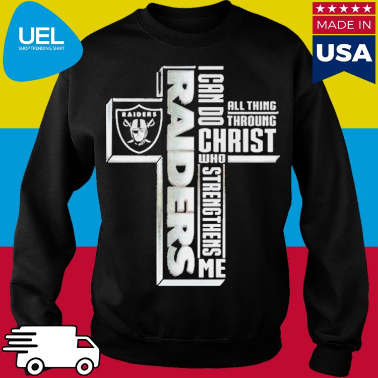 Cross las vegas raiders I can do all things through christ who strengthens  me 2023 shirt