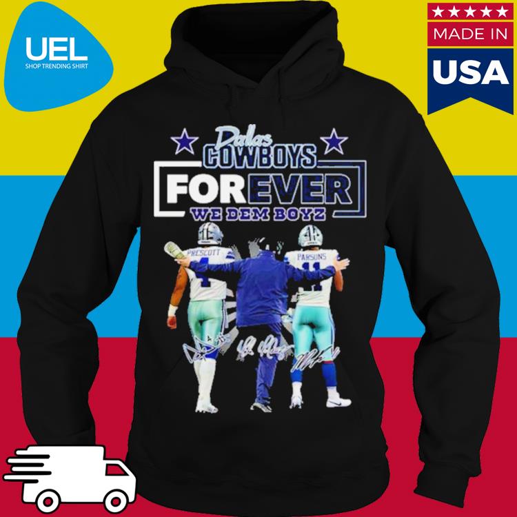 Dallas Cowboys Forever We Dem Boyz Signatures Shirt, hoodie, longsleeve,  sweatshirt, v-neck tee