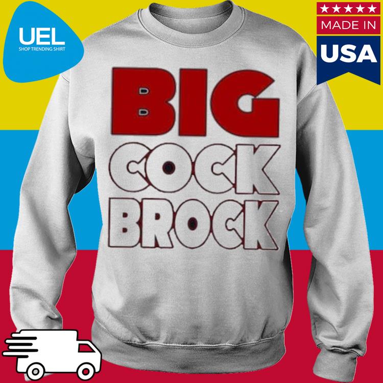 San Francisco football Big Cock Brock shirt, hoodie, sweatshirt and tank top