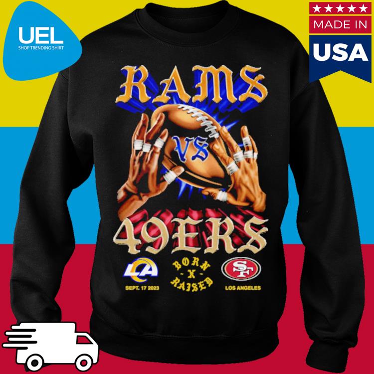 Los Angeles Rams Born x Raised Black T-Shirt, hoodie, sweater, long sleeve  and tank top