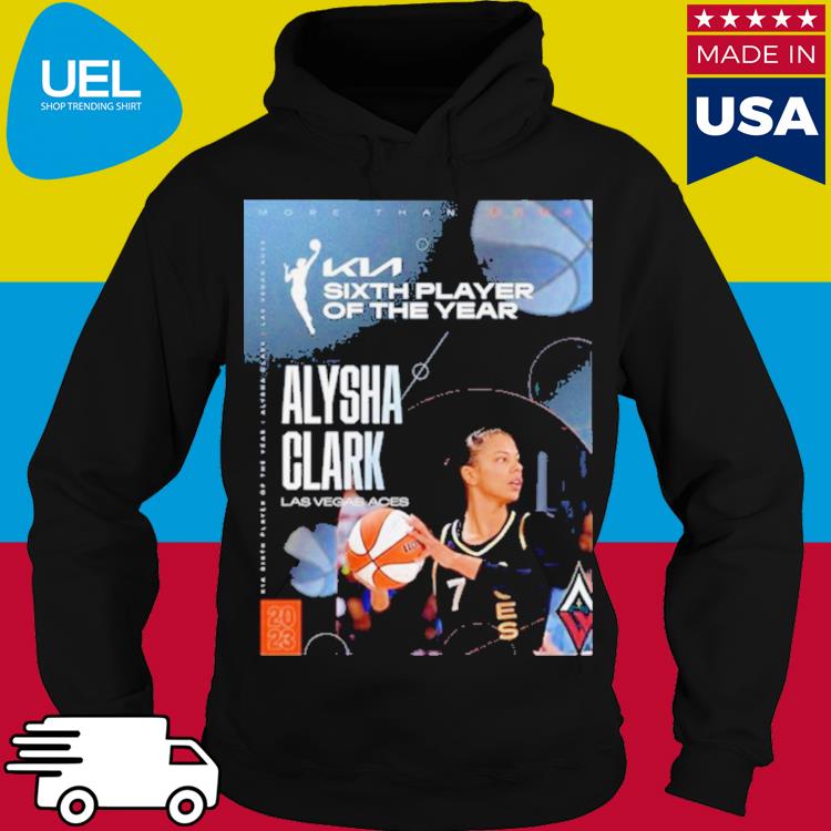 Las Vegas Aces Alysha Clark WNBA 2023 6th Player of the Year shirt