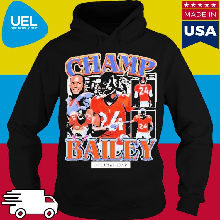 Number 24 Dreamathon Merch Champ Bailey Denver Dreams Shirt, hoodie,  longsleeve, sweater