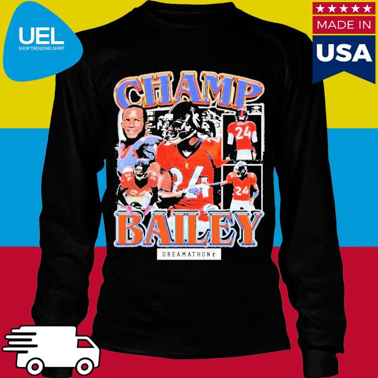 Champ Bailey Denver Dreamathon T-Shirts, hoodie, sweater, long sleeve and  tank top