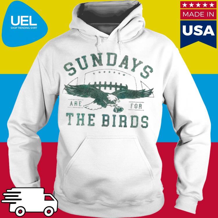 Official eagles Kelly Green Double Sided Sundays Are For The Birds Bird  Gang Shirt, hoodie, sweater, long sleeve and tank top