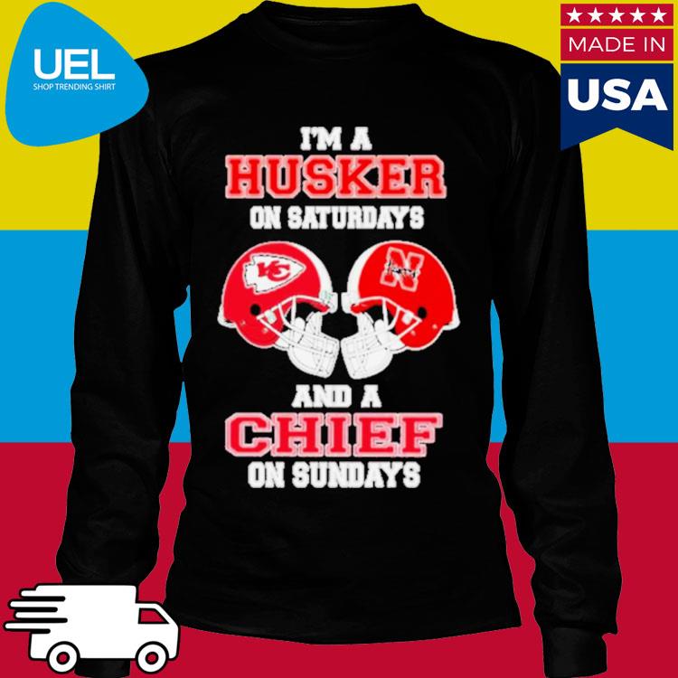 I'm A Huskers On Saturdays And A Chiefs On Sundays Helmet 2023 Shirt,  hoodie, sweater, long sleeve and tank top