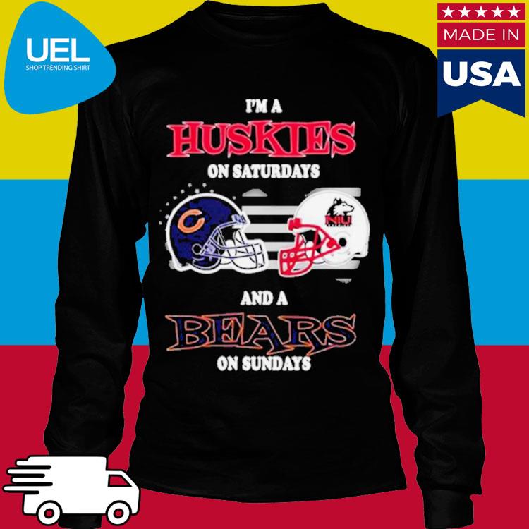 Official i'm an chicago bears on saturdays and a northern Illinois huskies  on sundays 2023 shirt, hoodie, sweater, long sleeve and tank top