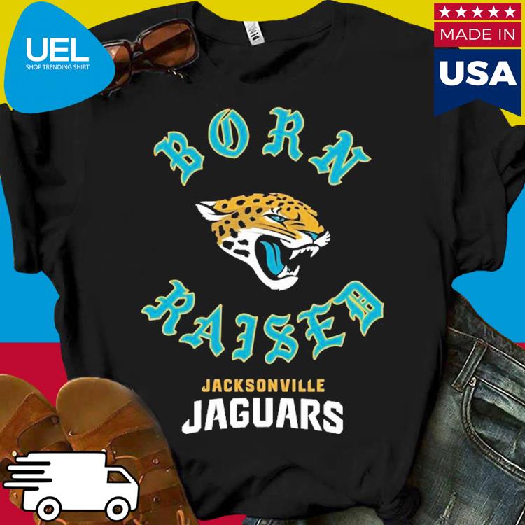 Official Jacksonville Jaguars Born X Raised Unisex T-shirt, hoodie