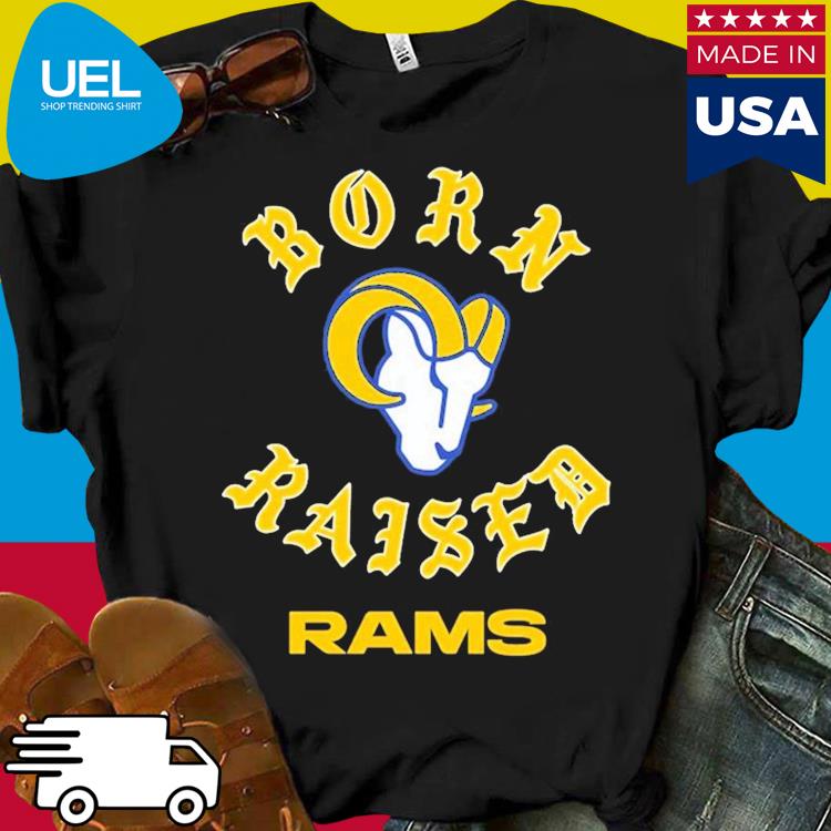 Officially Gear Unisex Los Angeles Rams Born X Raised T-Shirt