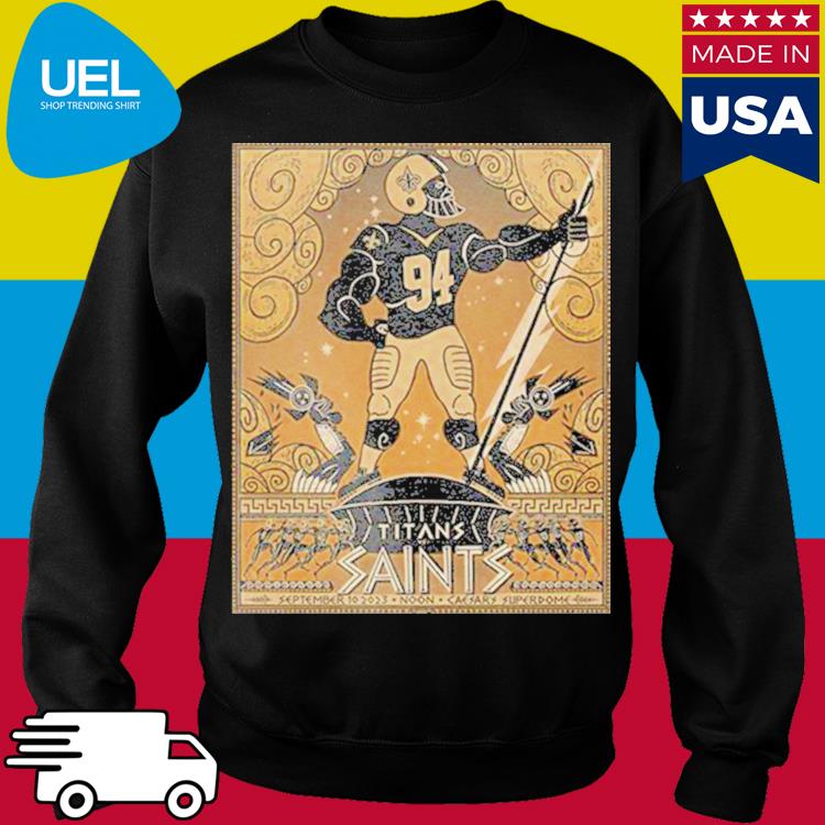 New Orleans Saints A Clash With The Tennessee Titans September 10 2023 Noon  Caesar'S Superdome Shirt, hoodie, sweater and long sleeve