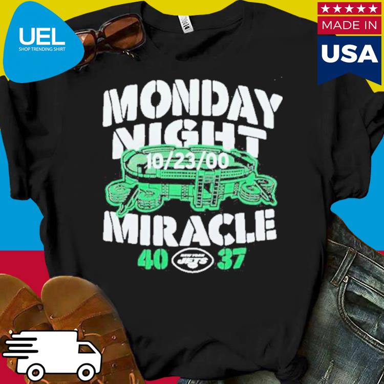 Official new York Jets Monday Night Miracle 40 37 T-Shirts, hoodie, tank  top, sweater and long sleeve t-shirt