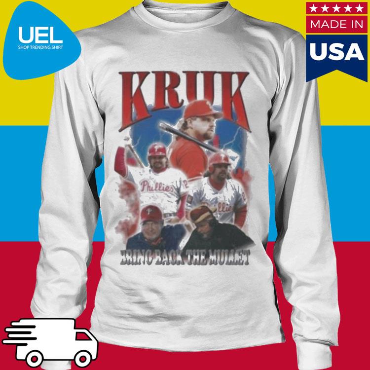 Official philadelphia phillies john kruk bootleg bring back the mullet 2023  shirt, hoodie, tank top, sweater and long sleeve t-shirt